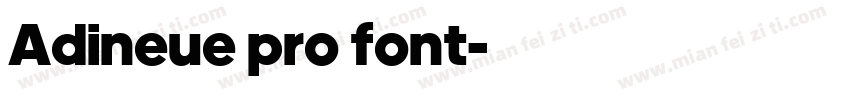 Adineue pro font字体转换